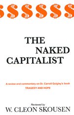 W. Cleon Skousen - The Naked Capitalist
