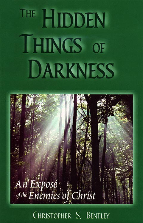 The Hidden Things of Darkness by Christopher S. Bentley