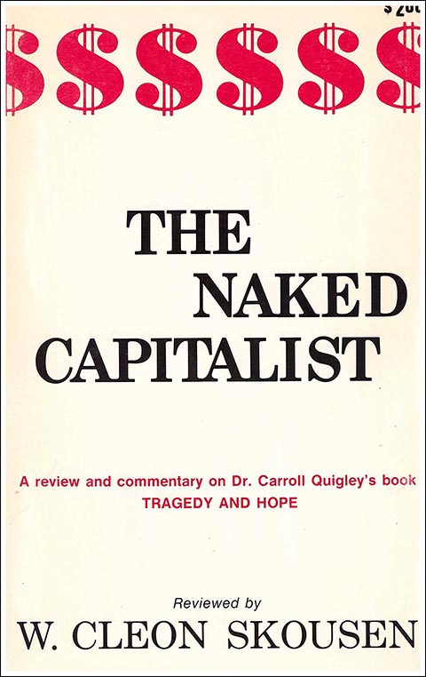 The Naked Capitalist by W. Cleon Skousen